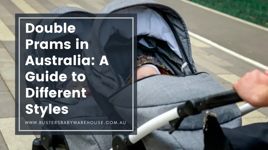 Double Prams in Australia A Guide to Different Styles Busters Baby
